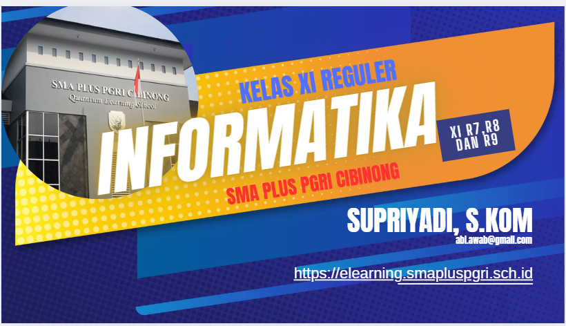 INFORMATIKA XI REGULER (SUPRIYADI) T.P 2025/2026
