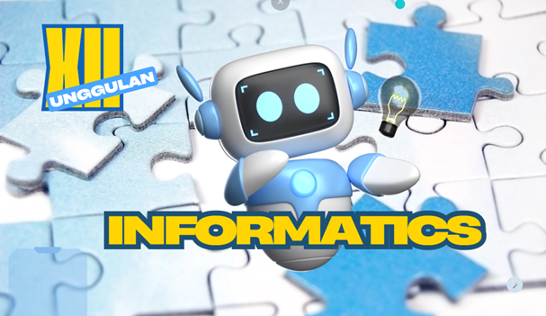 INFORMATIKA XII UNGGULAN