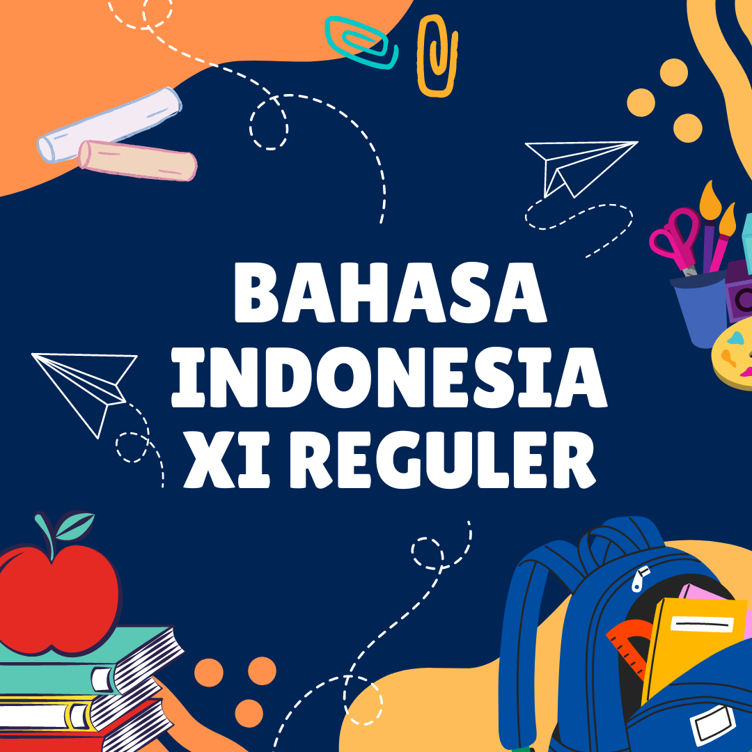 BAHASA INDONESIA XI REGULER