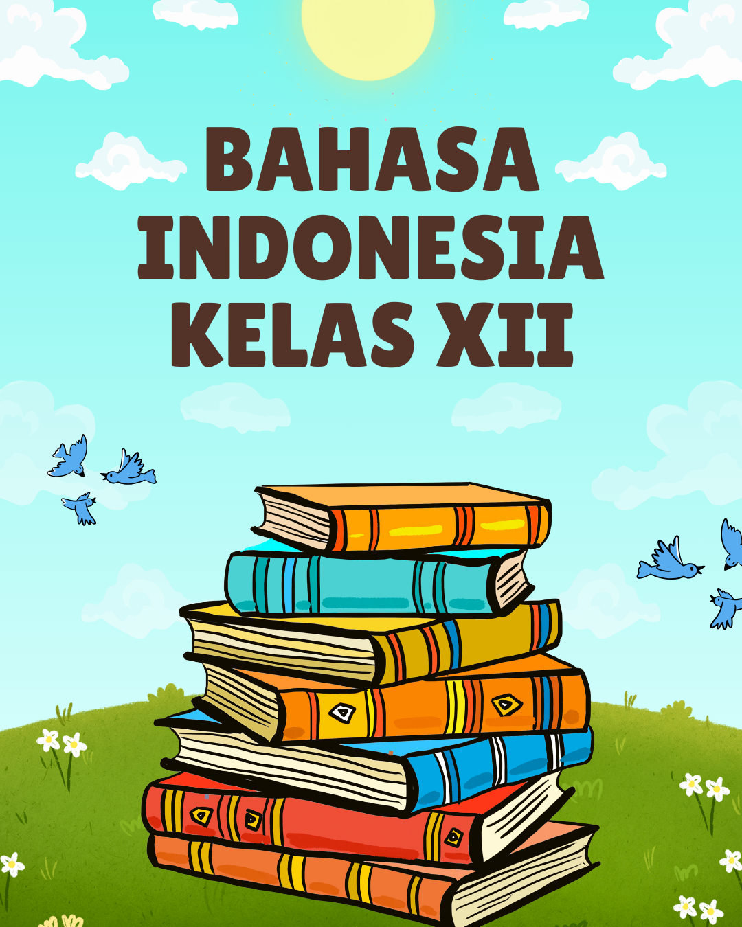 BAHASA INDONESIA KELAS XII_AI WARNI