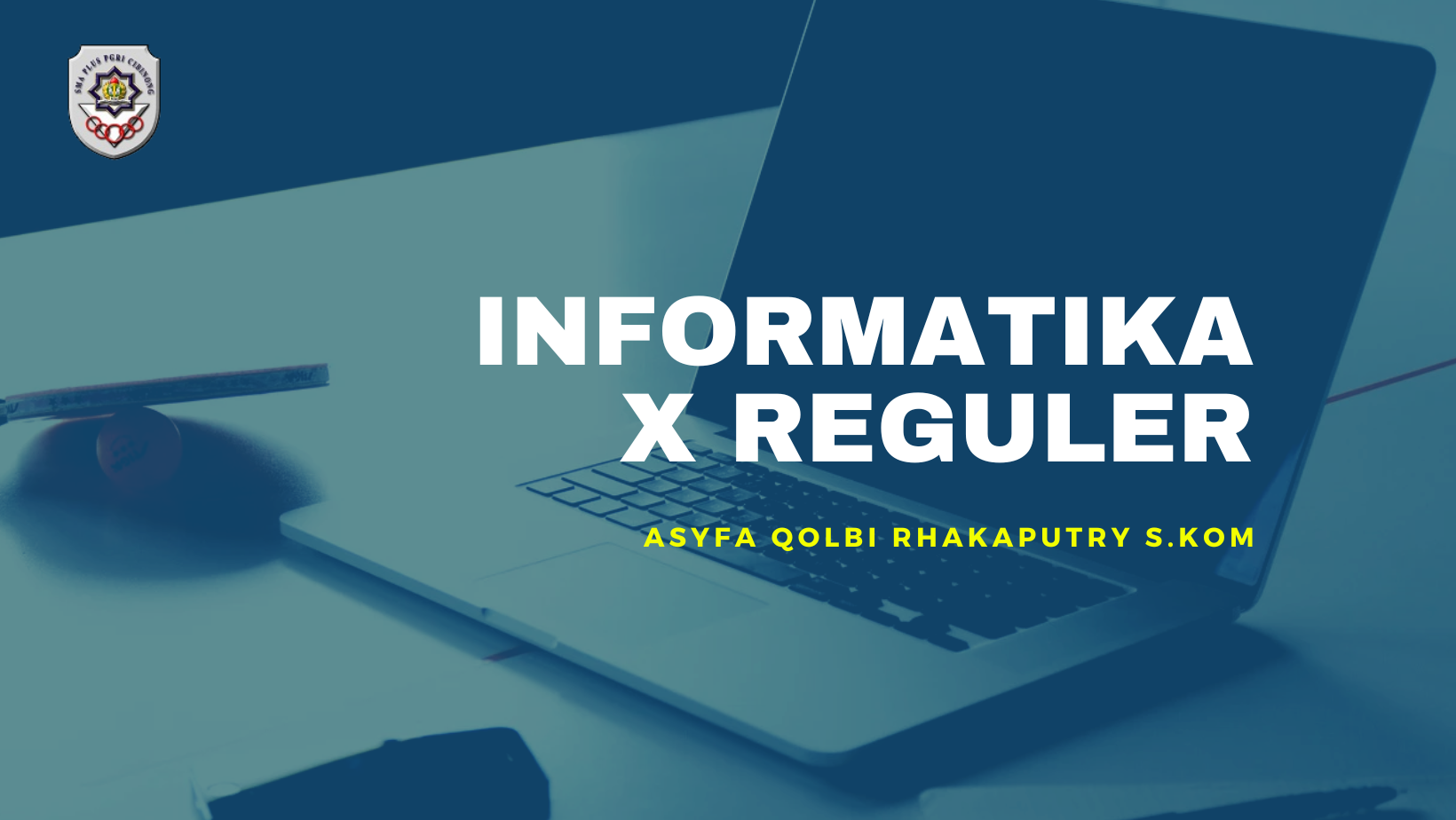 INFORMATIKA X (Asyfa)