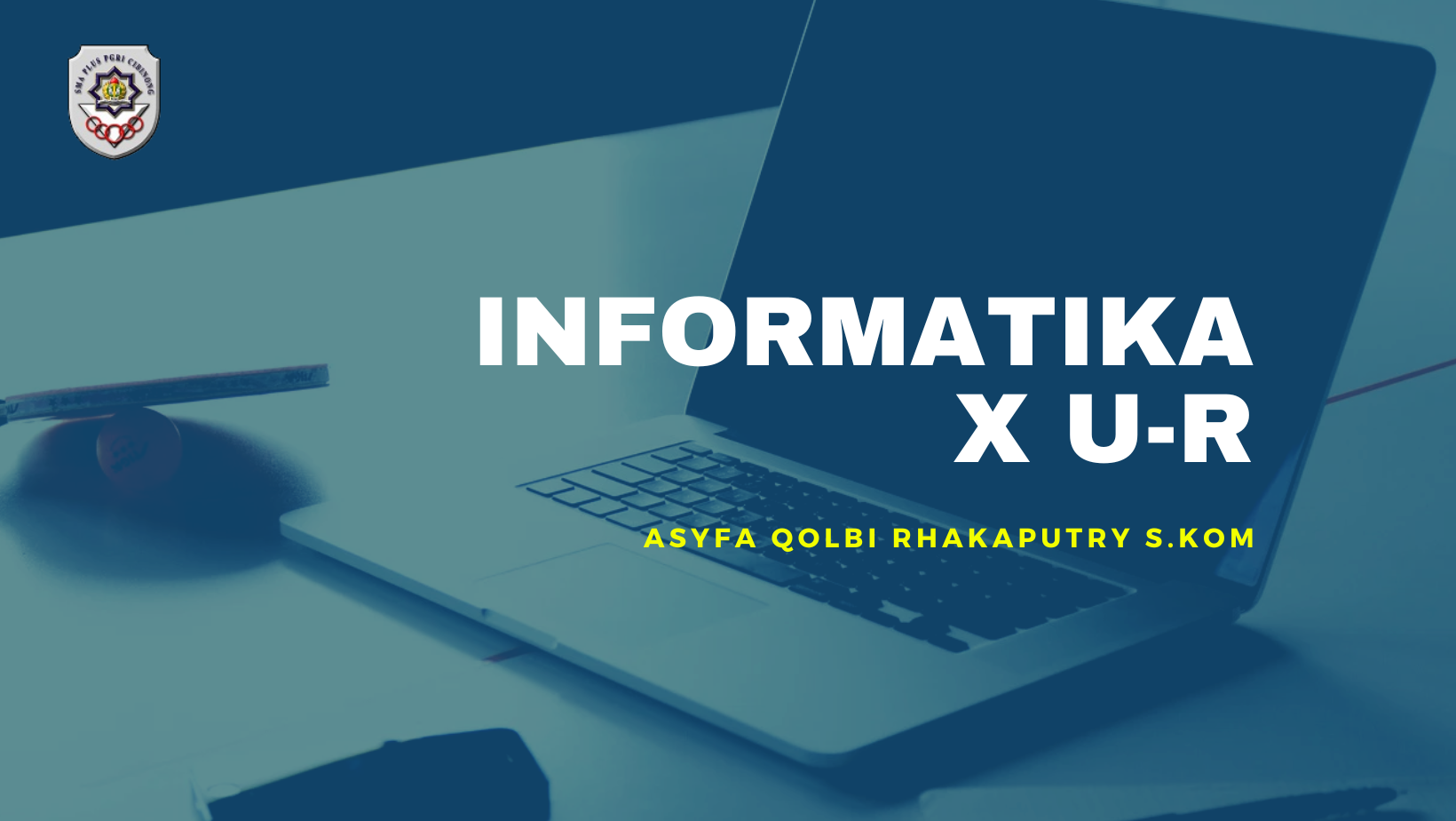 INFORMATIKA X (Asyfa)